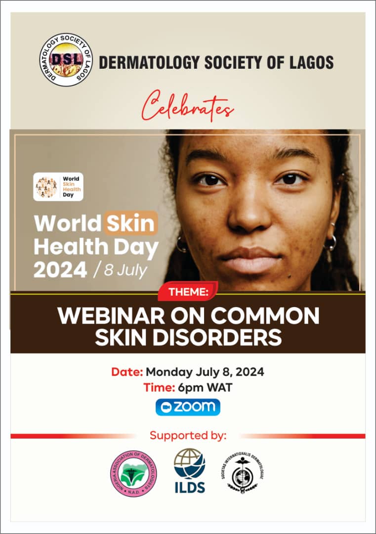 The Nigerian Association of Dermatologists Supports Dermatology Society of Lagos World Skin Health Day Webinar!